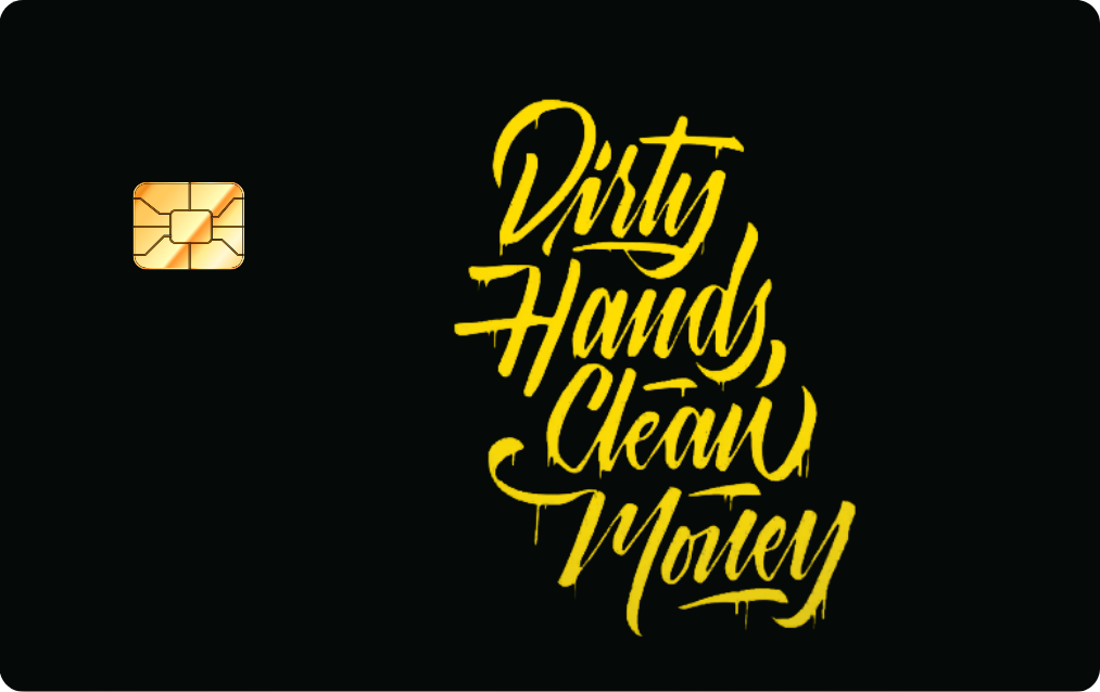Dirty Hands, Clean Money