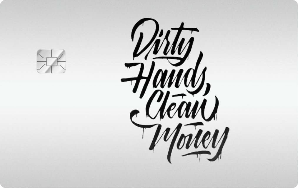 Dirty Hands, Clean Money
